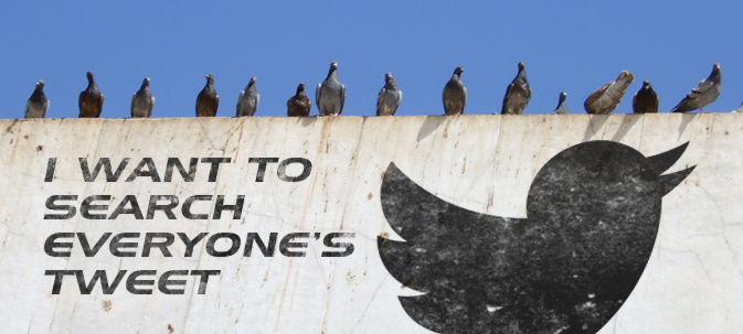 みんなのツイートを検索したいんだよ